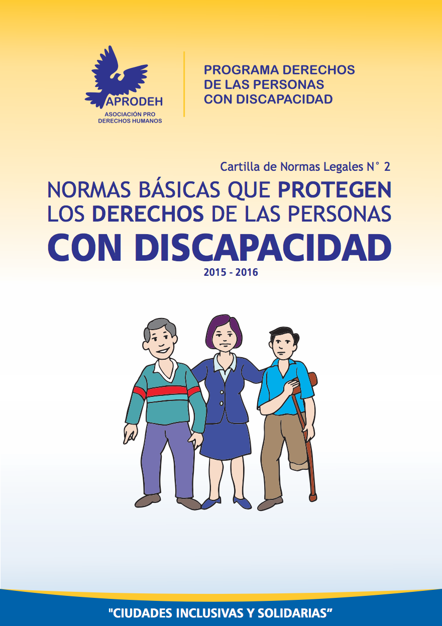 Normas básicas que protegen los derechos de las personas con discapacidad